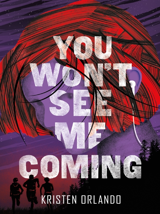 Title details for You Won't See Me Coming by Kristen Orlando - Wait list